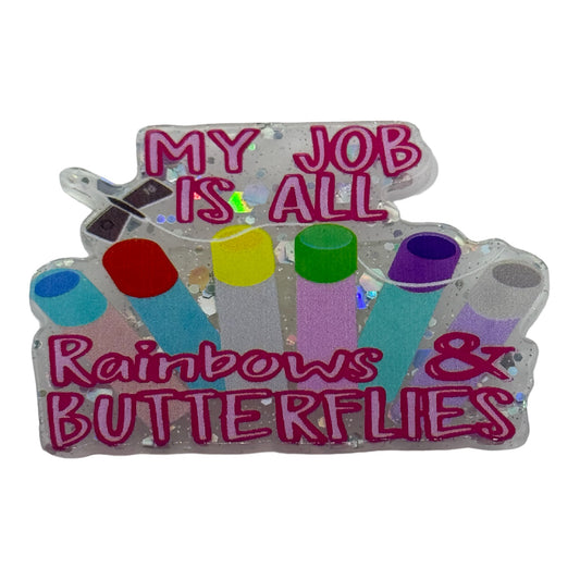 Rainbows & Butterflies