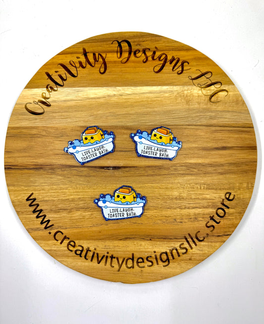 Live. Laugh. Toaster Bath