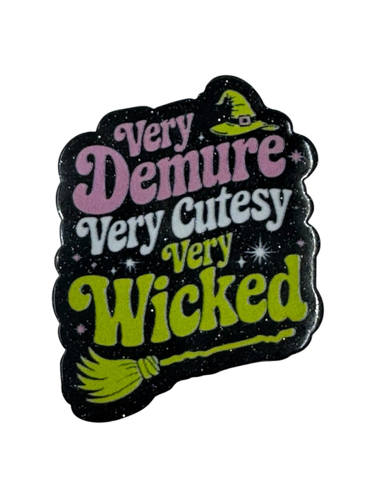 Wicked Very Demure Very Wicked Badge Plate
